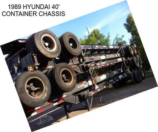 1989 HYUNDAI 40\' CONTAINER CHASSIS