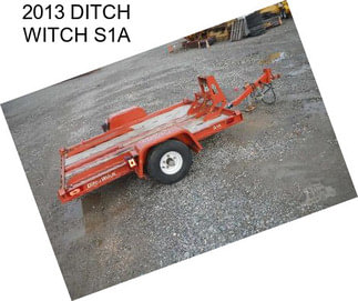 2013 DITCH WITCH S1A