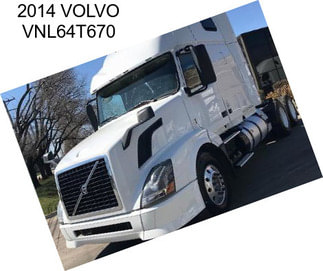 2014 VOLVO VNL64T670