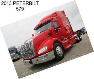 2013 PETERBILT 579