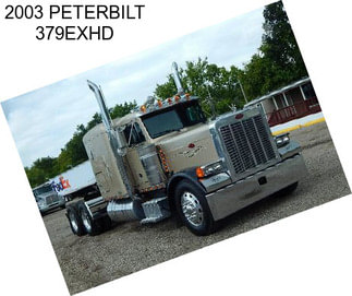 2003 PETERBILT 379EXHD