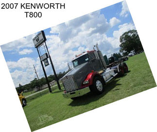 2007 KENWORTH T800