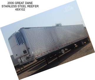 2006 GREAT DANE STAINLESS STEEL REEFER 48X102