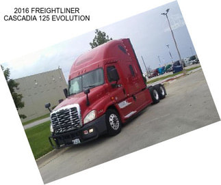 2016 FREIGHTLINER CASCADIA 125 EVOLUTION