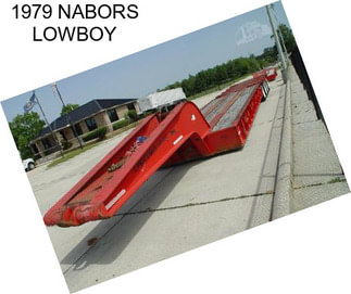 1979 NABORS LOWBOY