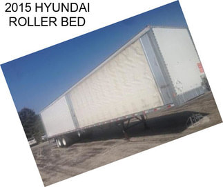 2015 HYUNDAI ROLLER BED