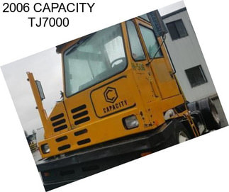 2006 CAPACITY TJ7000