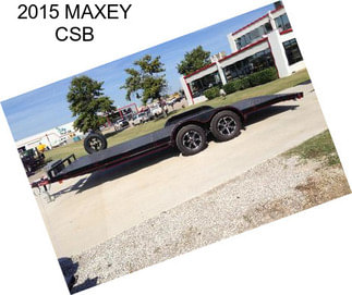 2015 MAXEY CSB