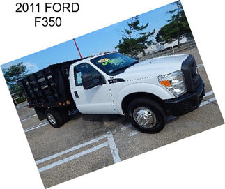 2011 FORD F350