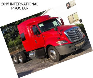 2015 INTERNATIONAL PROSTAR