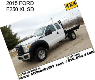 2015 FORD F250 XL SD