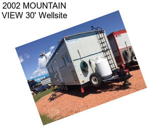 2002 MOUNTAIN VIEW 30\' Wellsite