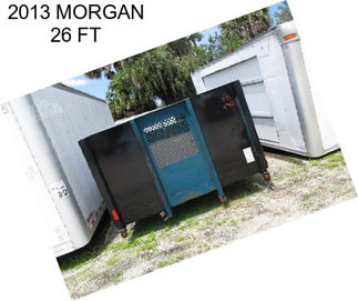 2013 MORGAN 26 FT