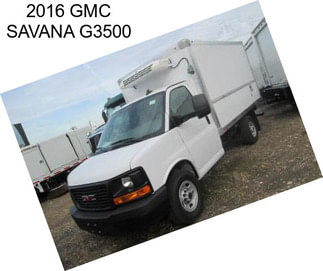 2016 GMC SAVANA G3500