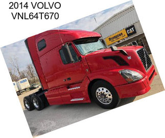 2014 VOLVO VNL64T670