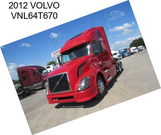 2012 VOLVO VNL64T670