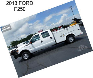 2013 FORD F250