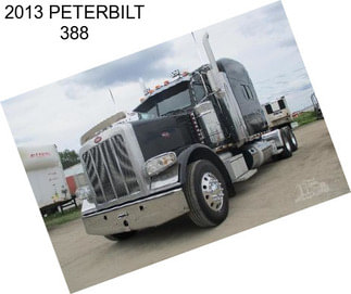 2013 PETERBILT 388