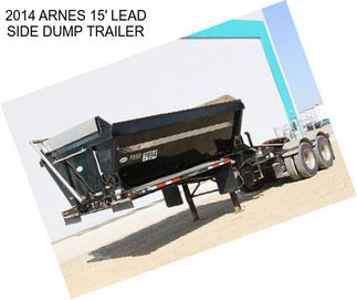 2014 ARNES 15\' LEAD SIDE DUMP TRAILER