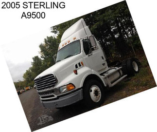 2005 STERLING A9500