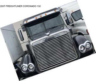 2007 FREIGHTLINER CORONADO 132