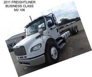 2011 FREIGHTLINER BUSINESS CLASS M2 106