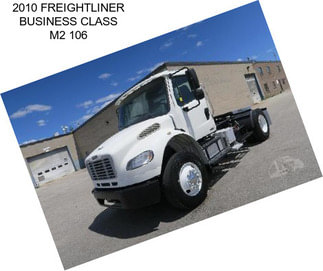 2010 FREIGHTLINER BUSINESS CLASS M2 106