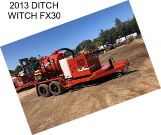 2013 DITCH WITCH FX30