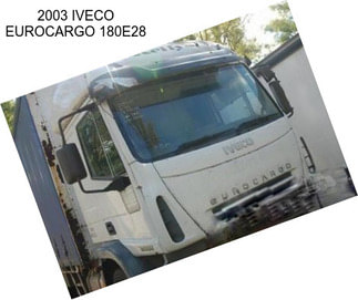 2003 IVECO EUROCARGO 180E28