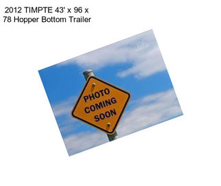 2012 TIMPTE 43\' x 96\