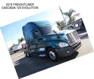 2015 FREIGHTLINER CASCADIA 125 EVOLUTION