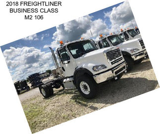 2018 FREIGHTLINER BUSINESS CLASS M2 106