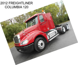 2012 FREIGHTLINER COLUMBIA 120