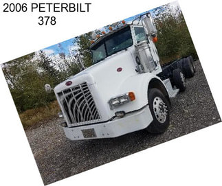 2006 PETERBILT 378