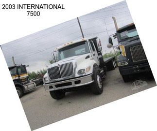 2003 INTERNATIONAL 7500