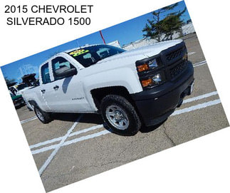 2015 CHEVROLET SILVERADO 1500