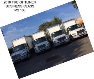 2018 FREIGHTLINER BUSINESS CLASS M2 106