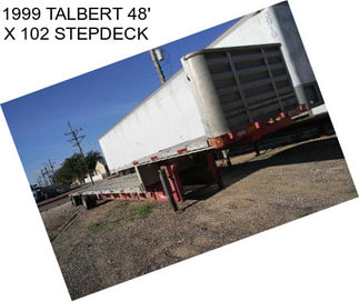 1999 TALBERT 48\' X 102\