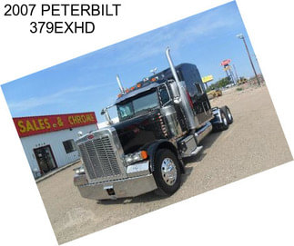 2007 PETERBILT 379EXHD