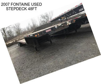 2007 FONTAINE USED STEPDECK 48FT