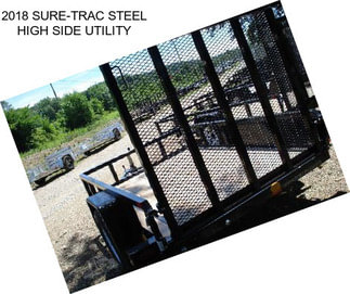 2018 SURE-TRAC STEEL HIGH SIDE UTILITY