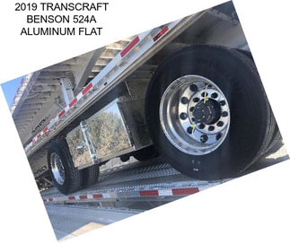 2019 TRANSCRAFT BENSON 524A ALUMINUM FLAT