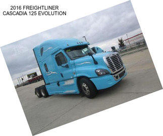 2016 FREIGHTLINER CASCADIA 125 EVOLUTION