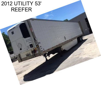 2012 UTILITY 53\' REEFER