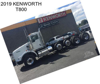 2019 KENWORTH T800