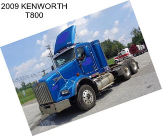 2009 KENWORTH T800