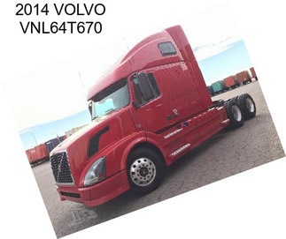 2014 VOLVO VNL64T670