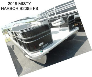 2019 MISTY HARBOR B2085 FS