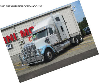 2013 FREIGHTLINER CORONADO 132