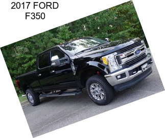 2017 FORD F350